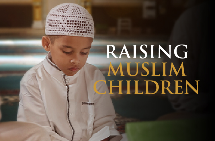 Raising Muslim Children